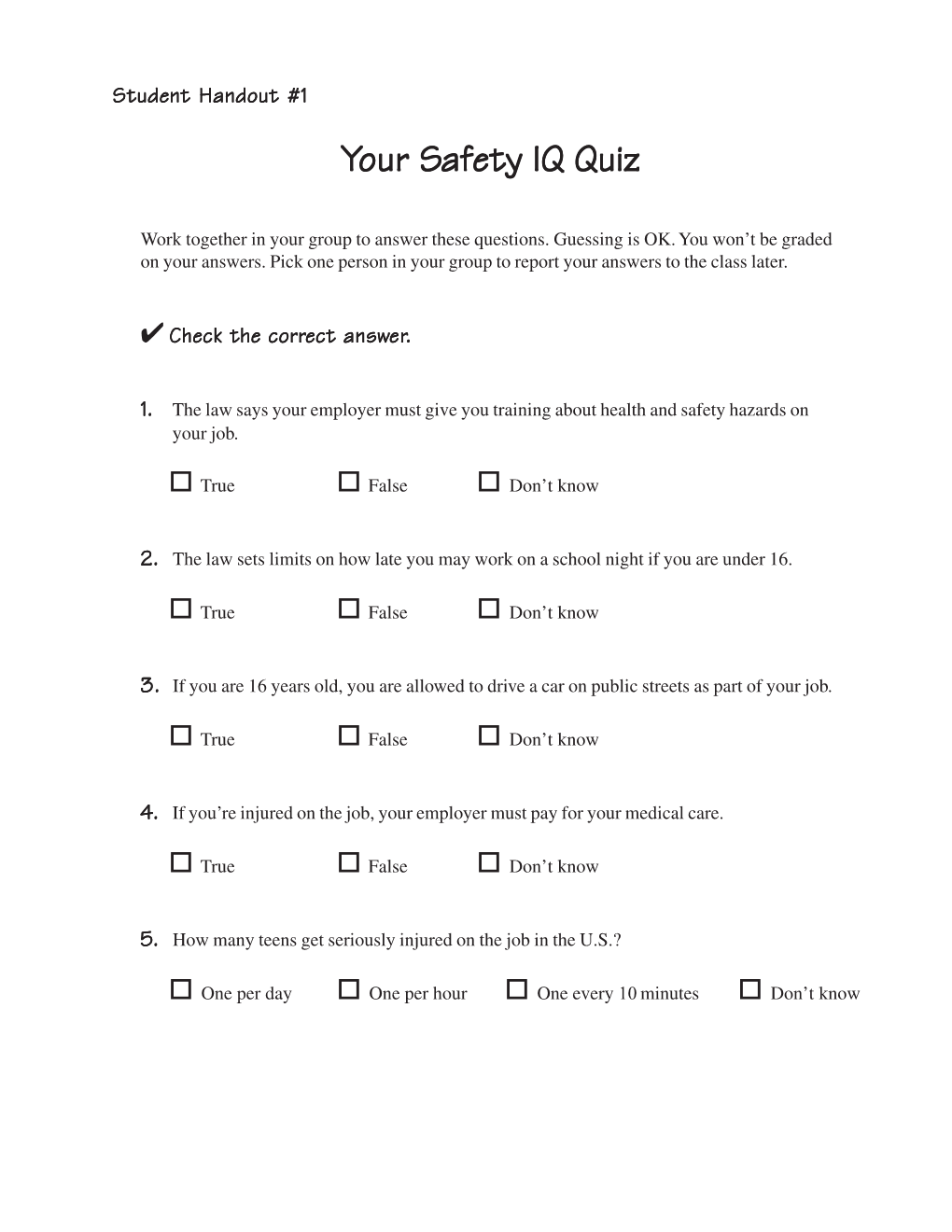 Your Safety IQ Quiz Afety IQ Quiz