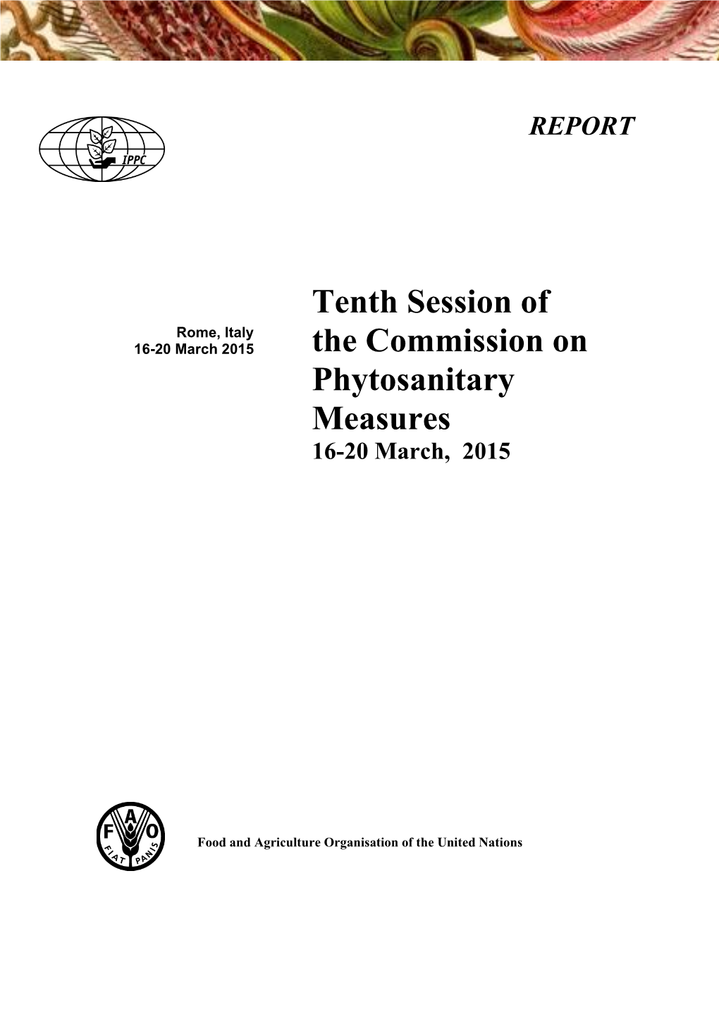 Tenth Session of the Commission on Phytosanitary Measures