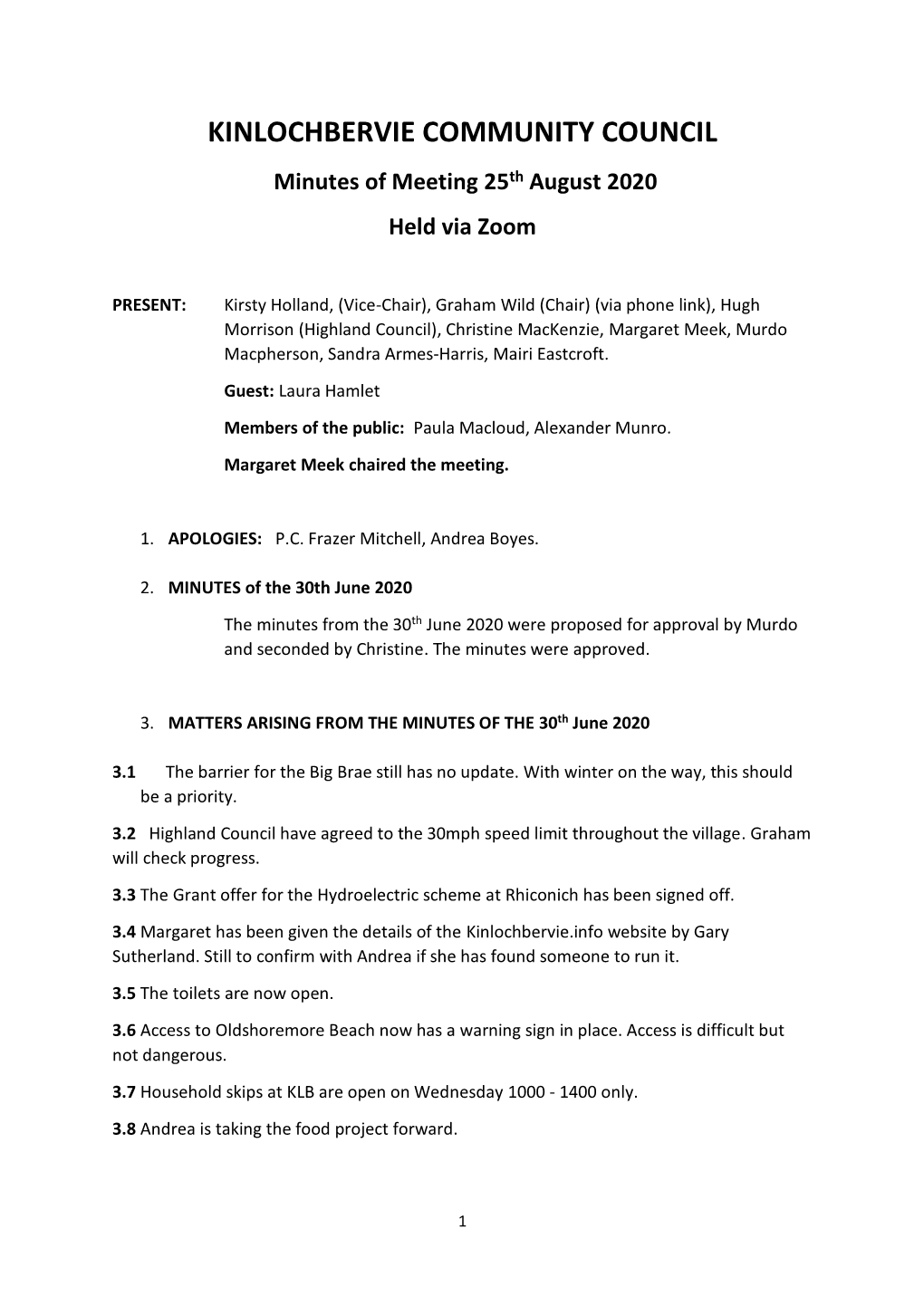 KINLOCHBERVIE COMMUNITY COUNCIL Minutes of Meeting 25Th August 2020 Held Via Zoom