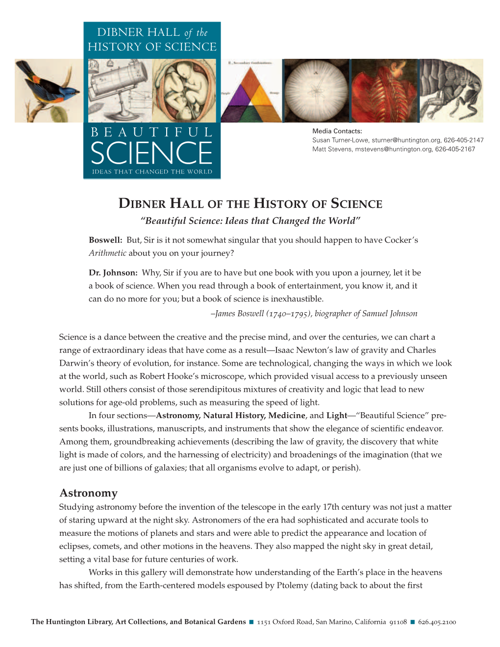 DIBNER HALL of the HISTORY of SCIENCE “Beautiful Science: Ideas That Changed the World ”