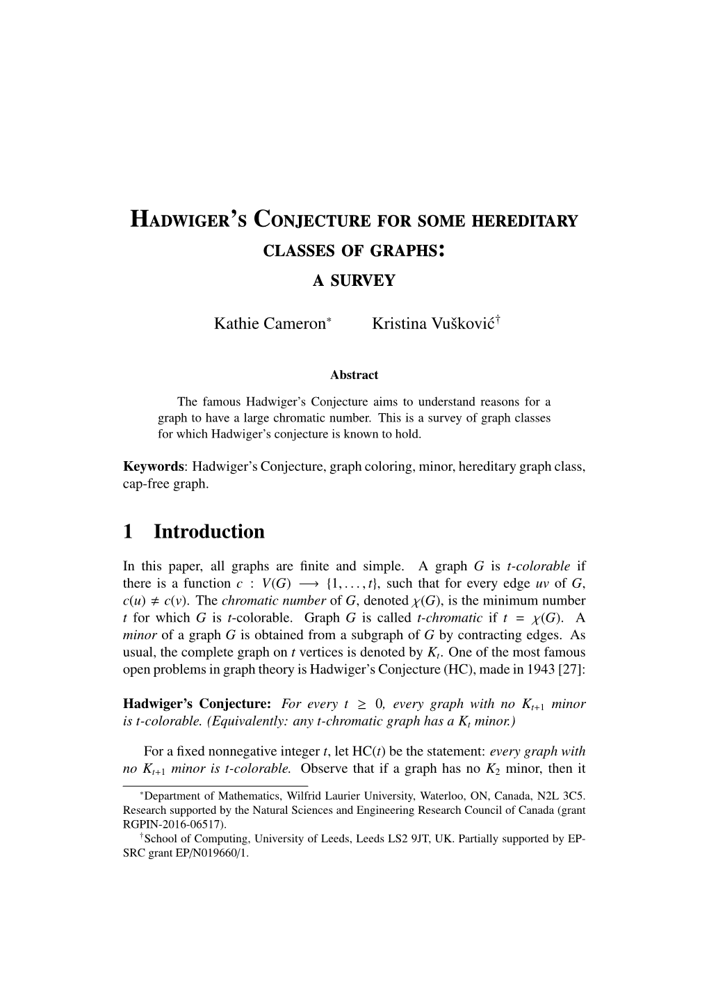 Hadwiger's Conjecture for Some Hereditary Classes of Graphs: a Survey