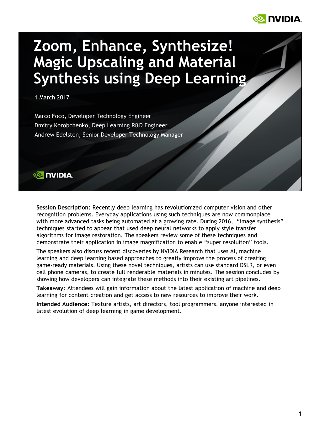 Magic Upscaling and Material Synthesis Using Deep Learning