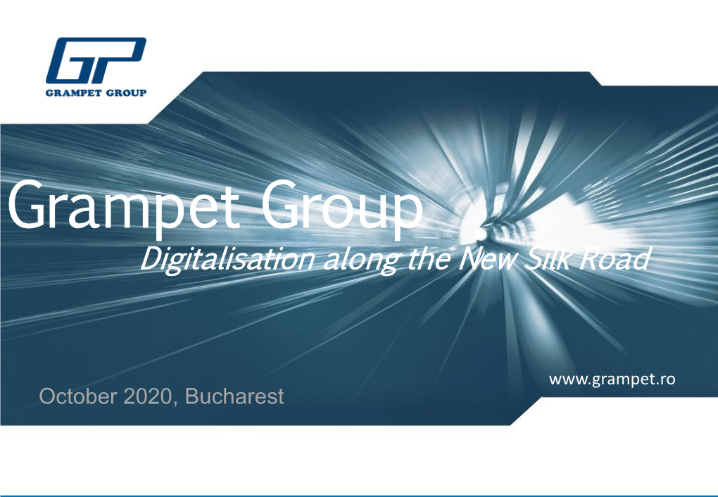 Grampet Group Digitalisation Along the New Silk Road