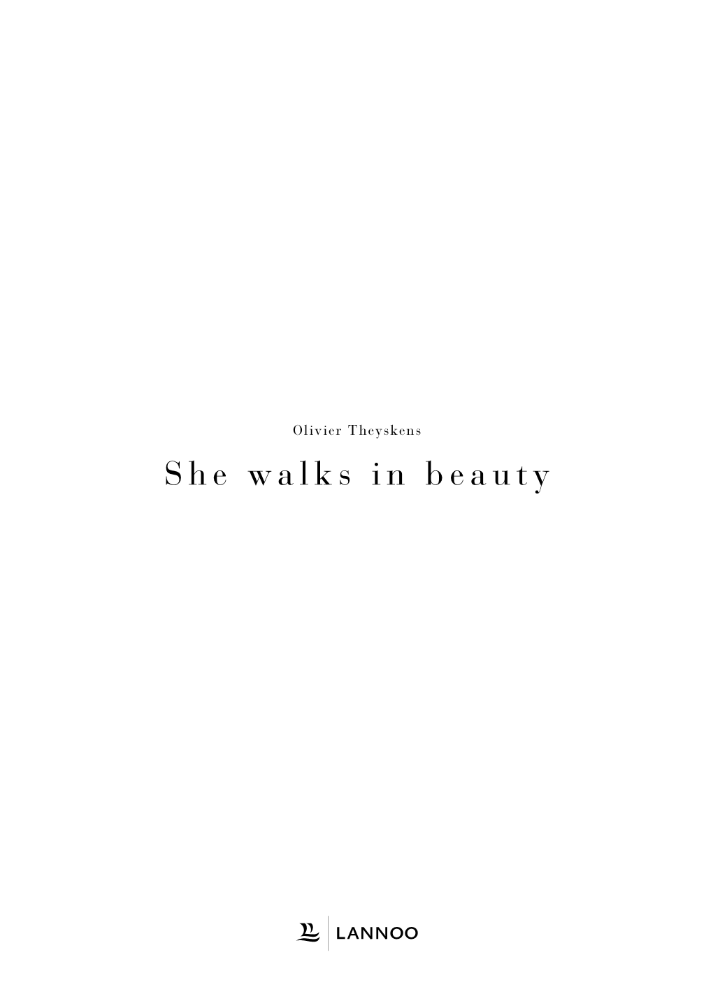 She Walks in Beauty VOORWOORD