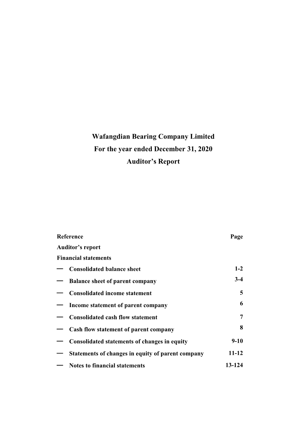 Wafangdian Bearing Company Limited for the Year Ended December 31, 2020 Auditor’S Report