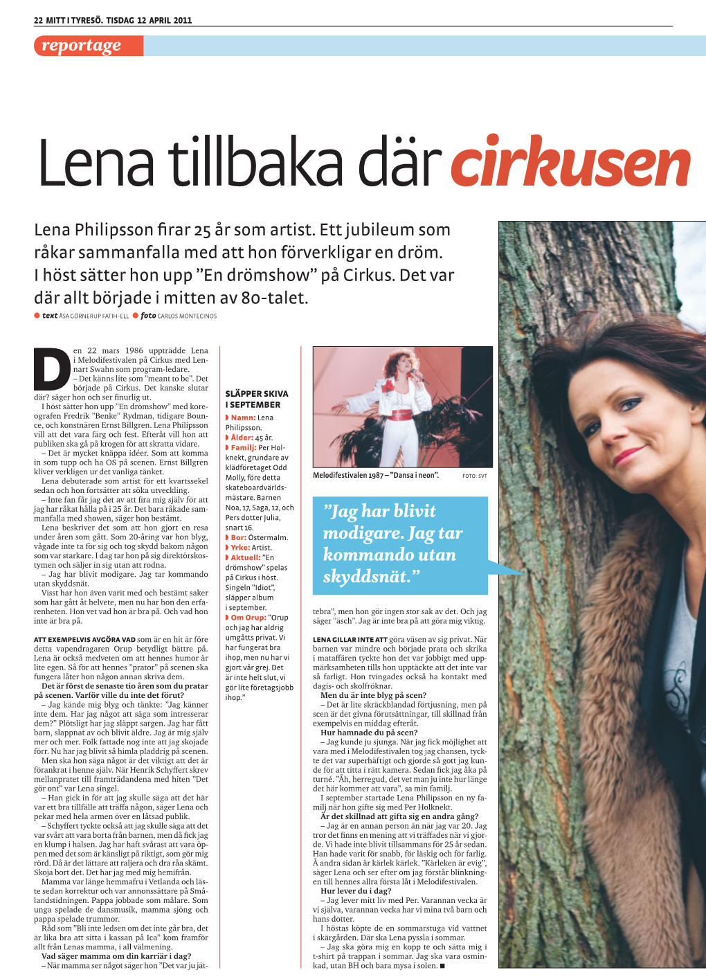 Reportage Lena Philipsson Firar 25 År Som Artist. Ett Jubileum Som Råkar