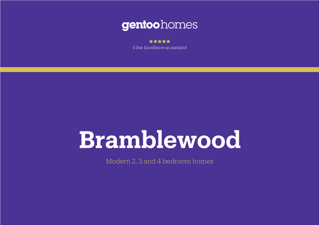 Bramblewood Modern 2, 3 and 4 Bedroom Homes Show Home Now Open Show Home Now Open