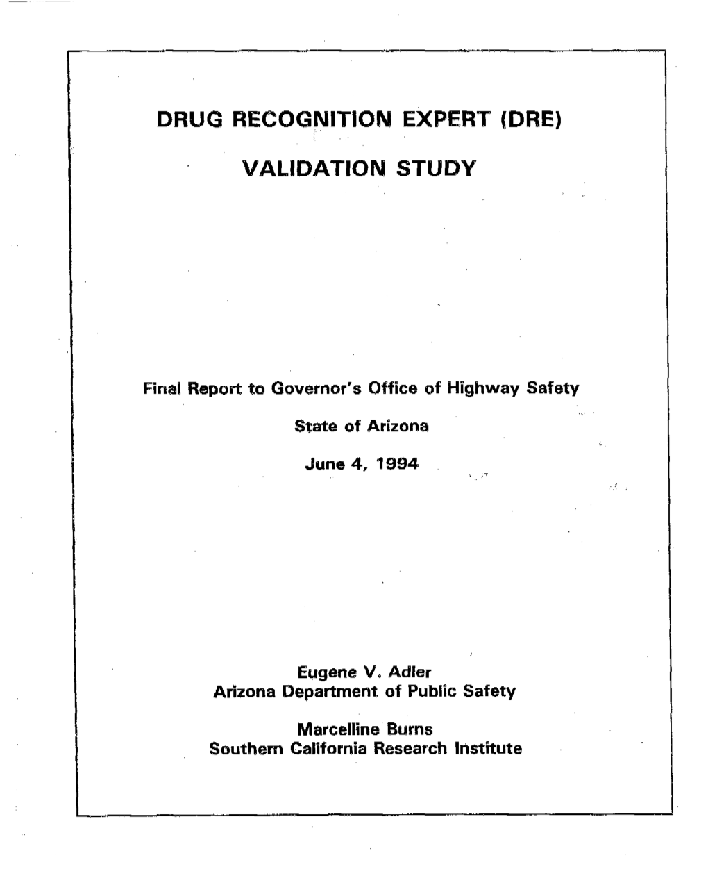 Drug Recognition Expert (Dre) Validation Study