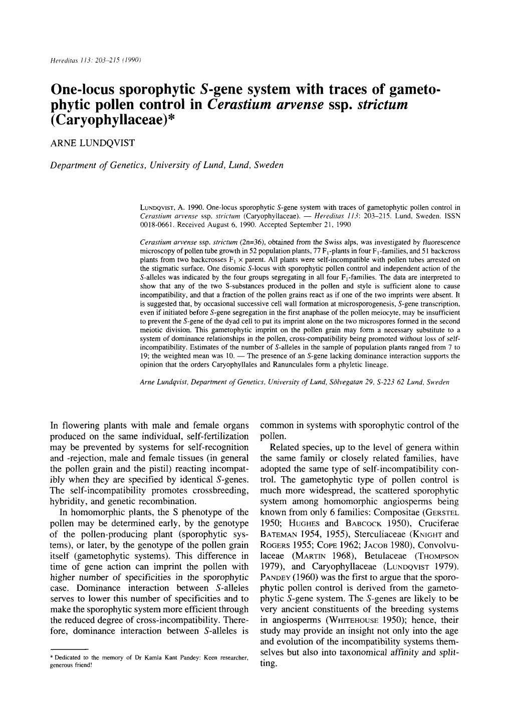 One-Locus Sporophytic S-Gene System with Traces of Gameto- Phytic Pollen Control in Cerastium Arvense Ssp