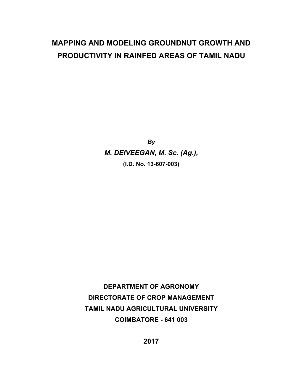 Mapping and Modeling Groundnut Growth and Productivity in Rainfed Areas of Tamil Nadu