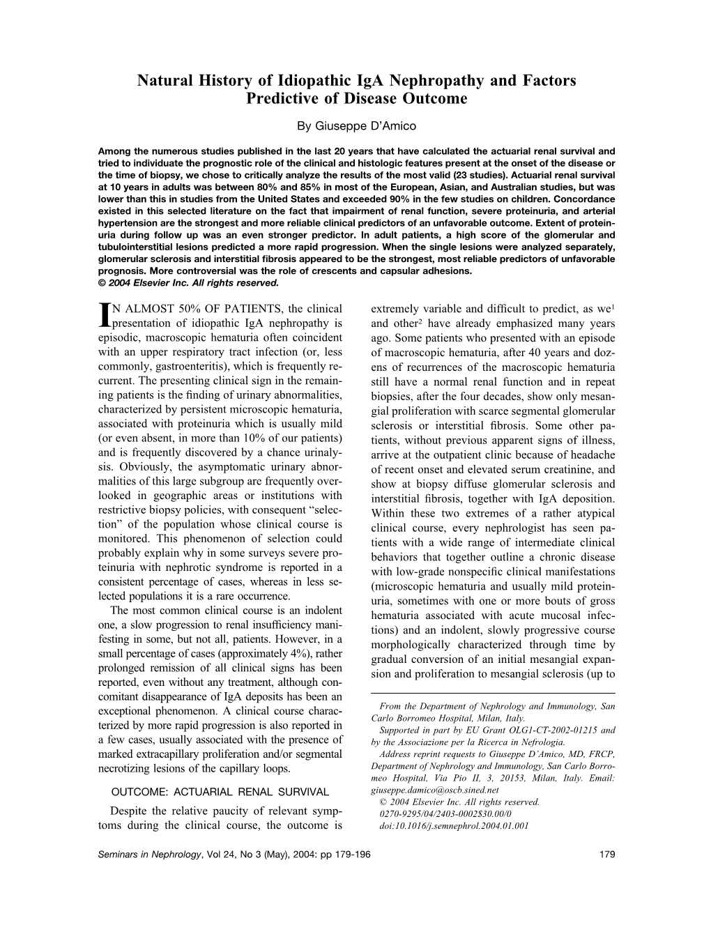 Natural History of Idiopathic Iga Nephropathy and Factors Predictive of Disease Outcome