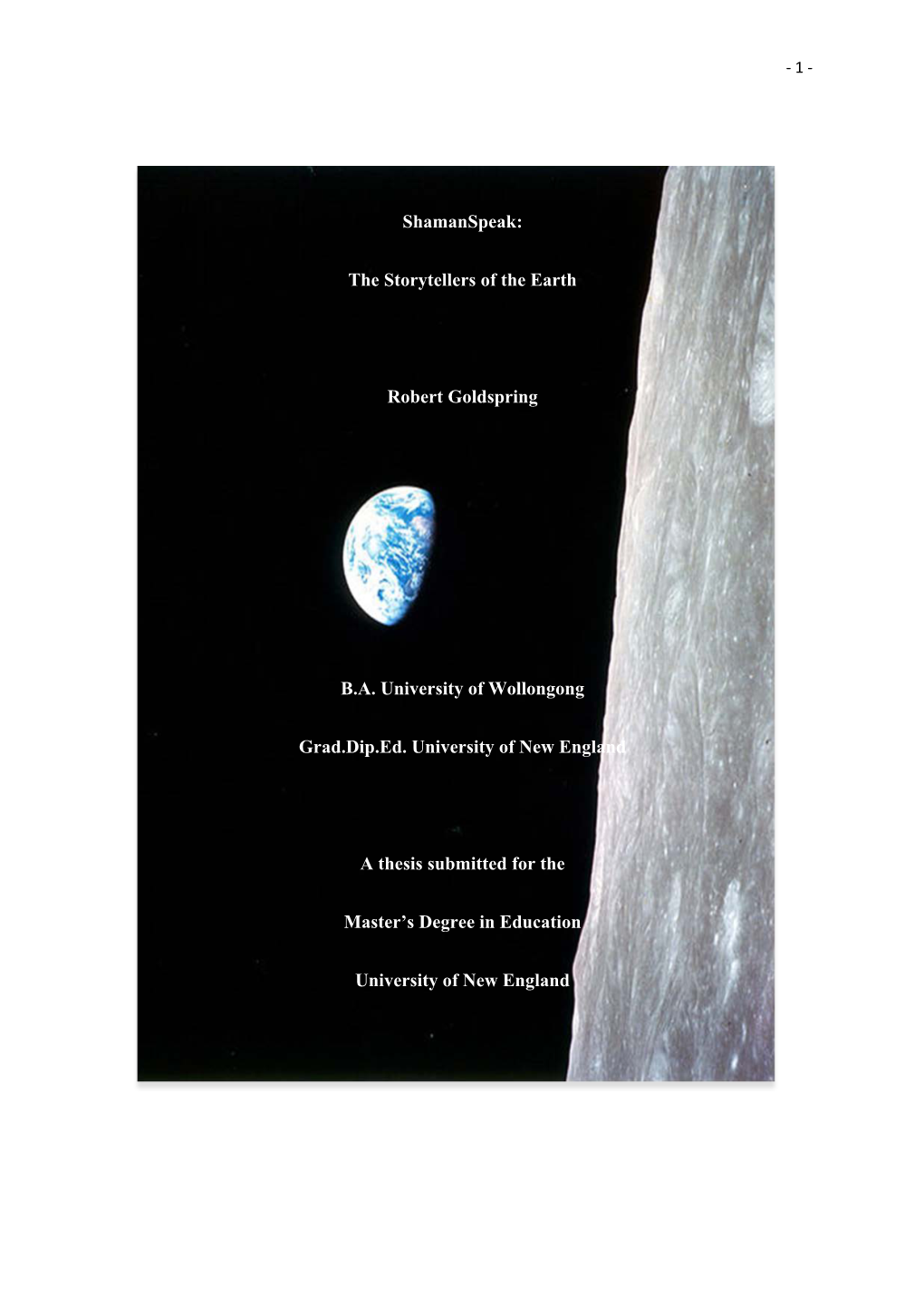 The Storytellers of the Earth Robert Goldspring BA University Of