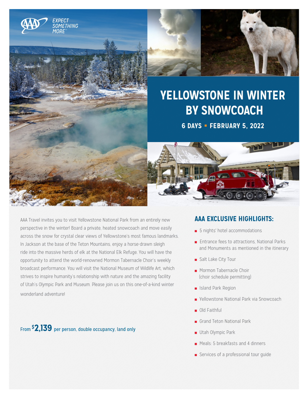 Yellowstone in Winter by Snowcoach 6 Days ■ February 5, 2022
