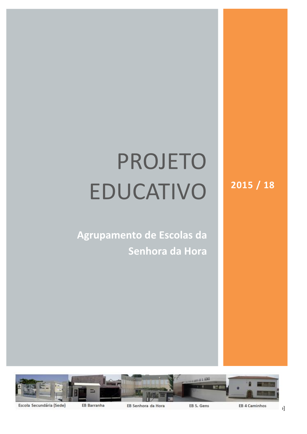 Projeto Educativo 2015 / 18