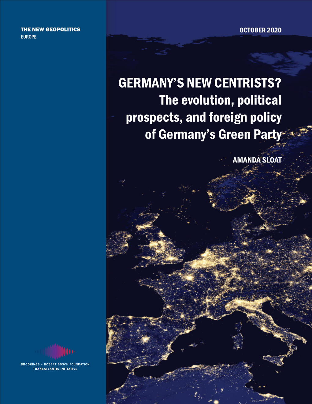 The Evolution, Political Prospects, and Foreign Policy of Germany's Green Party