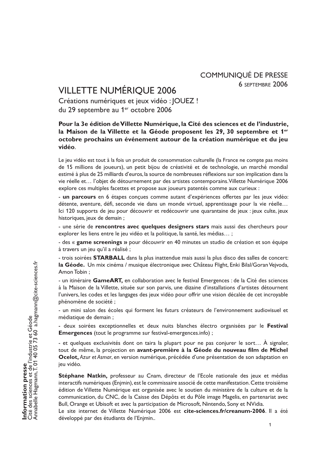 VILLETTE NUMÉRIQUE 2006 Créations Numériques Et Jeux Vidéo : JOUEZ ! Du 29 Septembre Au 1Er Octobre 2006