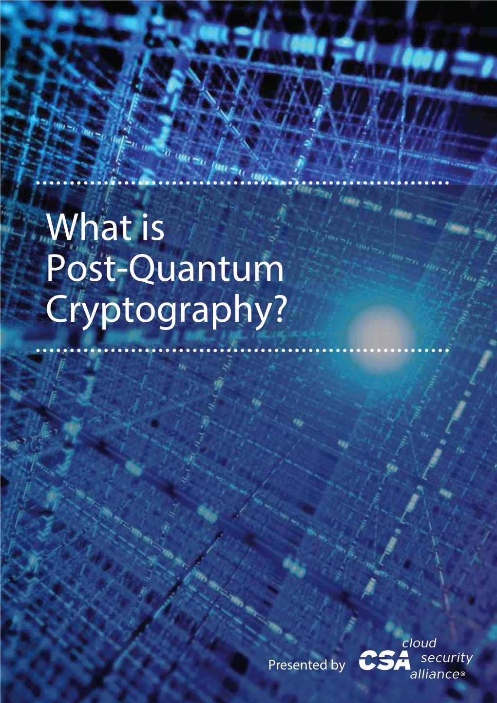 What Is Post-Quantum Cryptography?