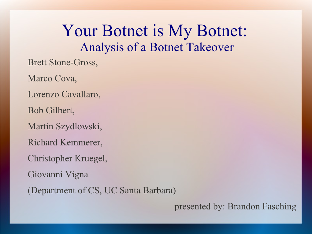 Analysis of a Botnet Takeover