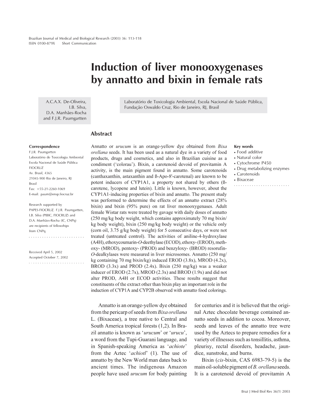 Induction of Liver Monooxygenases by Annatto and Bixin in Female Rats