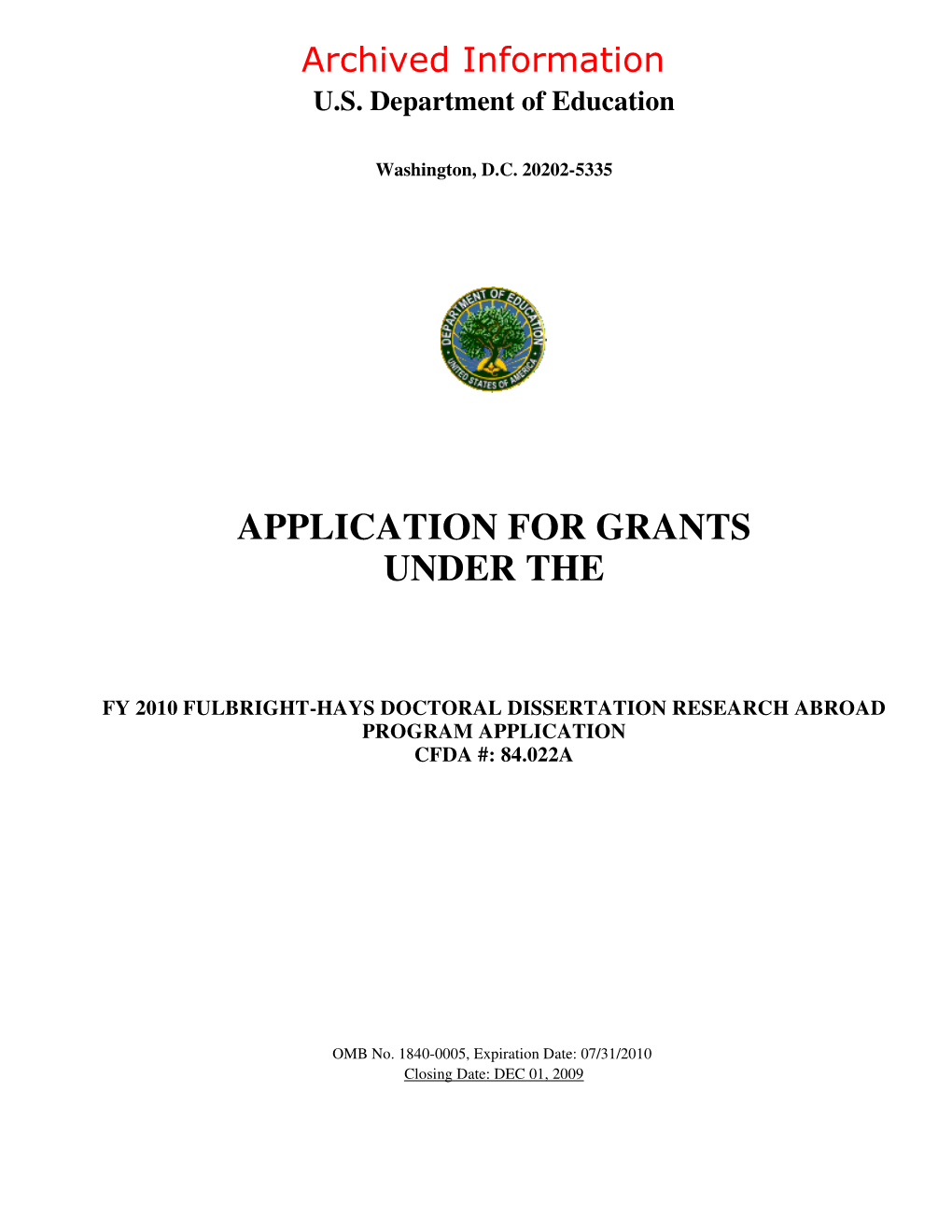 Archived: FY 2010 Fulbright-Hays Doctoral Dissertation Research Abroad Program Grant Application Package (PDF)