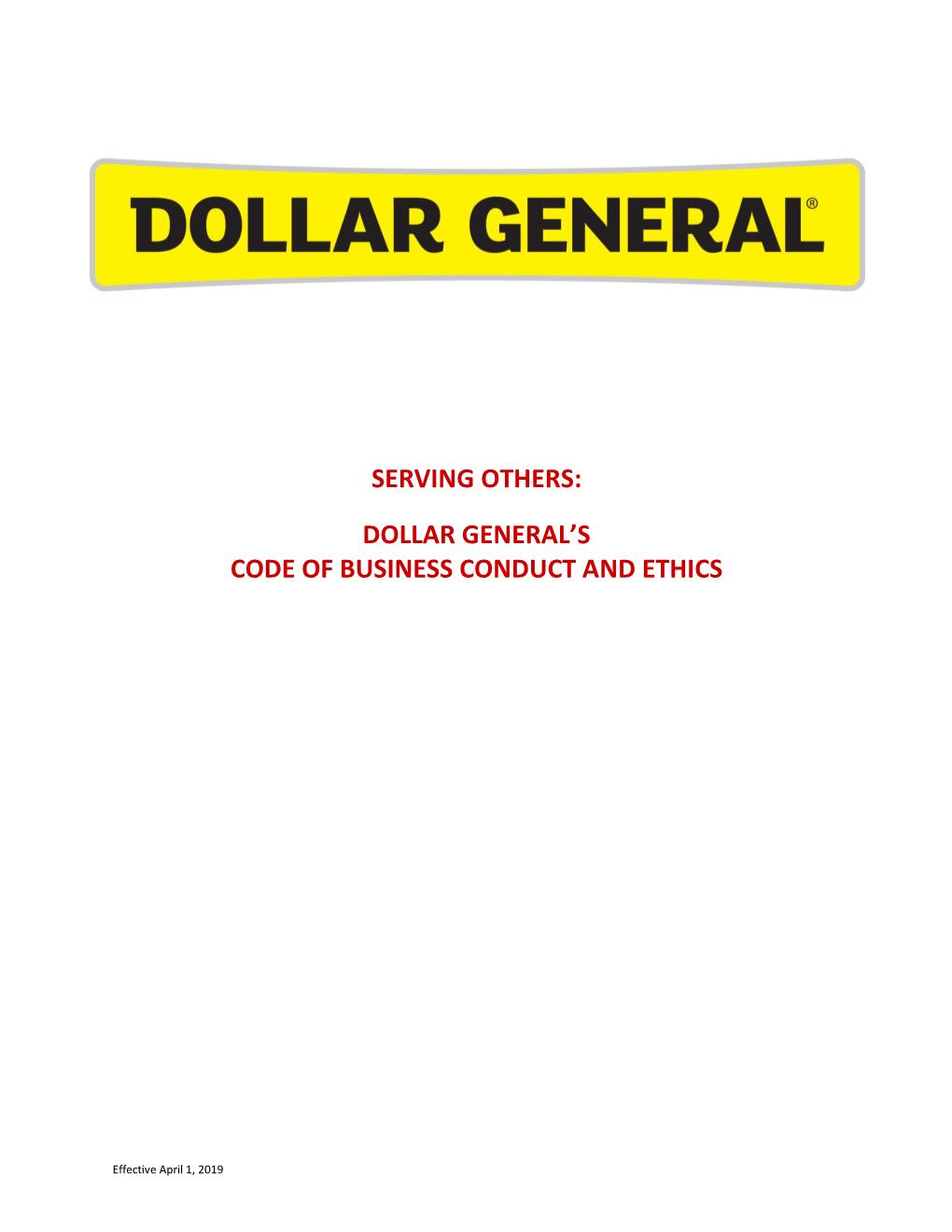 Serving Others: Dollar General’S Code of Business Conduct and Ethics