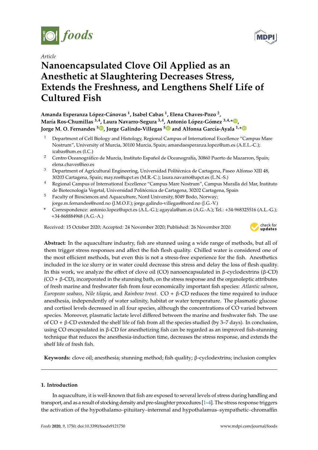 Nanoencapsulated Clove Oil Applied As an Anesthetic at Slaughtering Decreases Stress, Extends the Freshness, and Lengthens Shelf Life of Cultured Fish