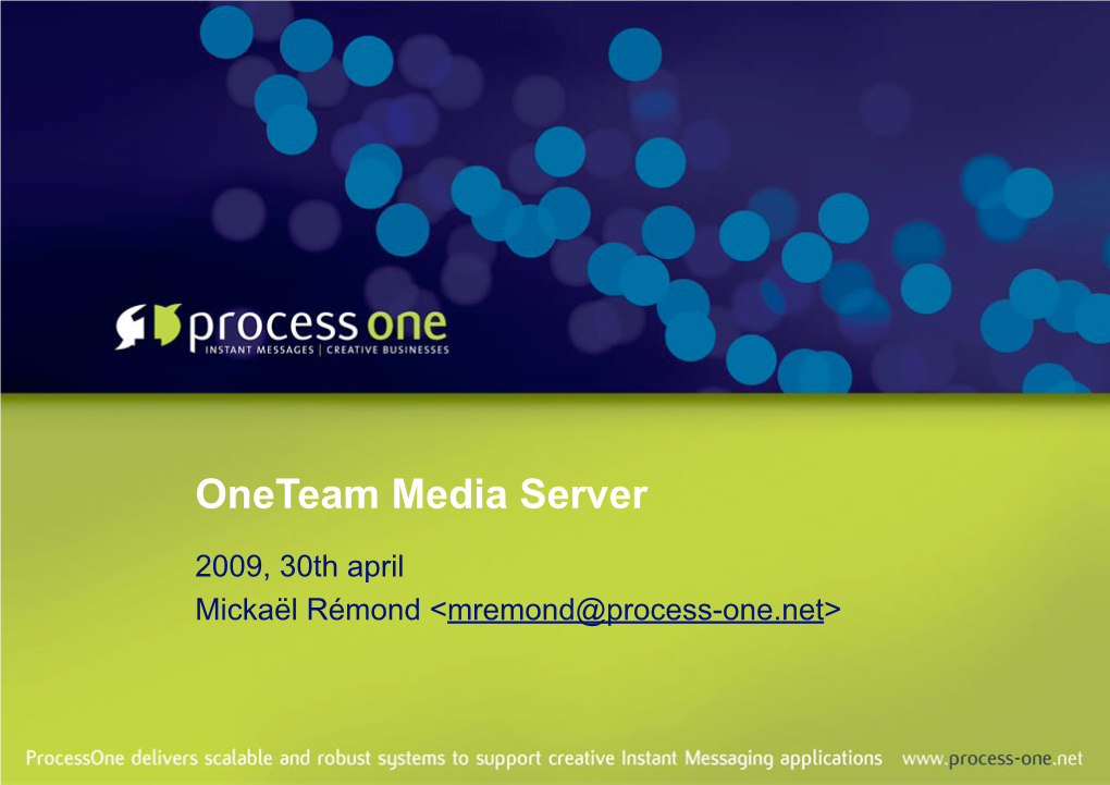 Oneteam Media Server: Why Erlang ?