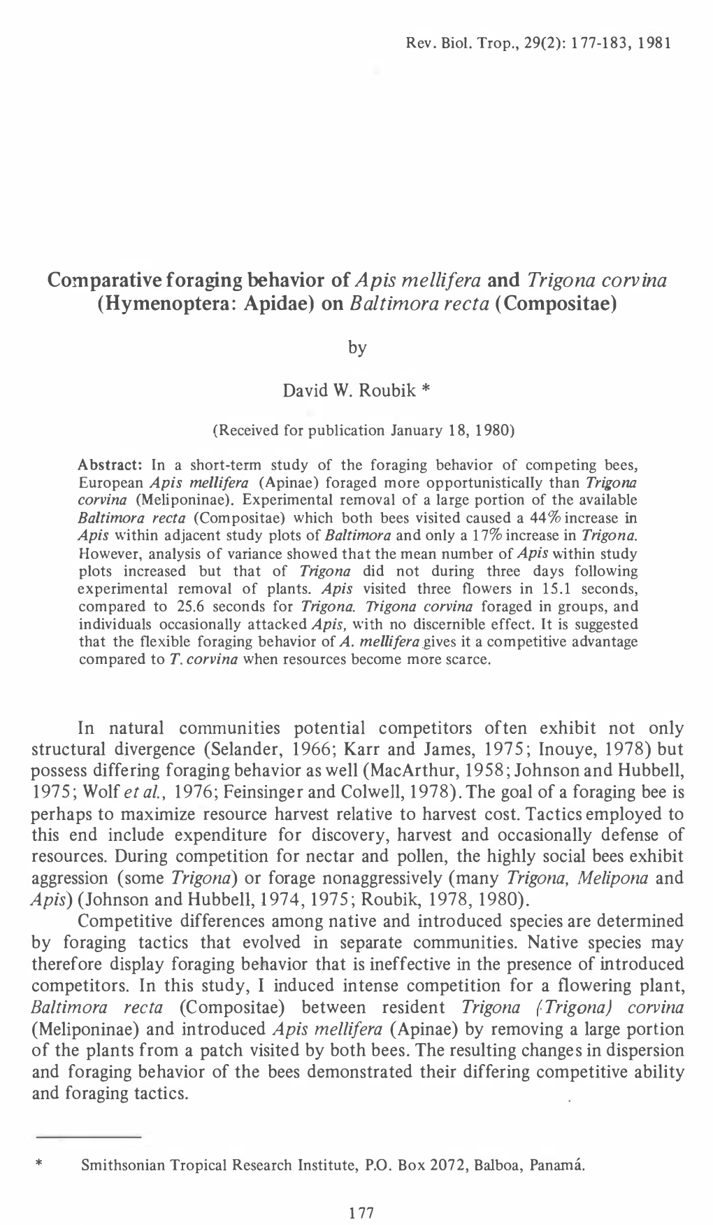 Comparative Foraging Behavior of Apis and Trigona 179