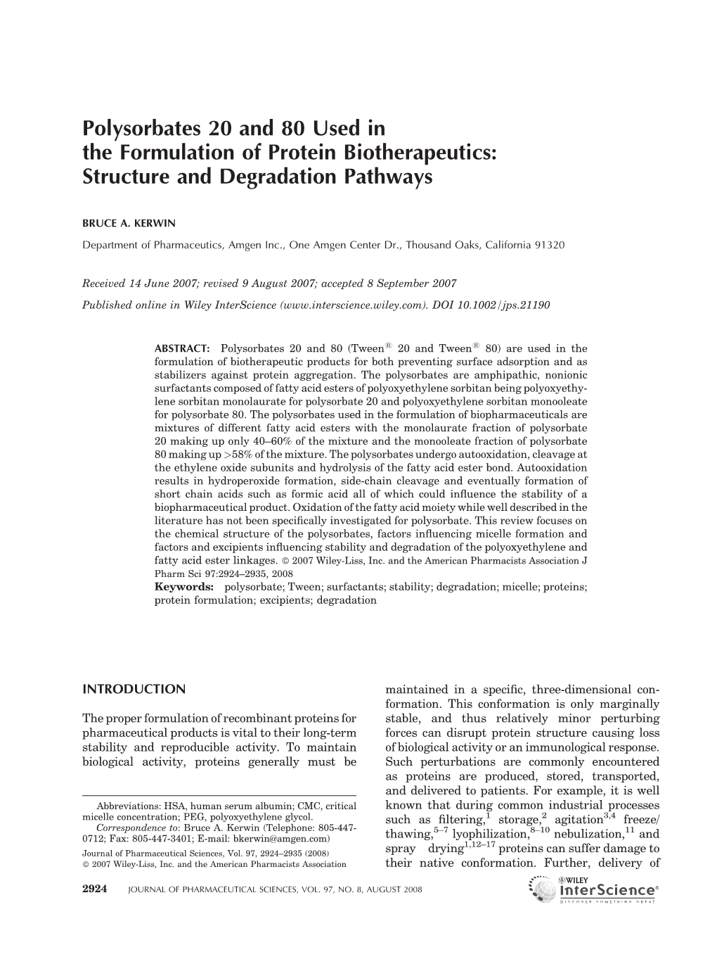 Polysorbates 20 and 80 Used in the Formulation of Protein Biotherapeutics: Structure and Degradation Pathways