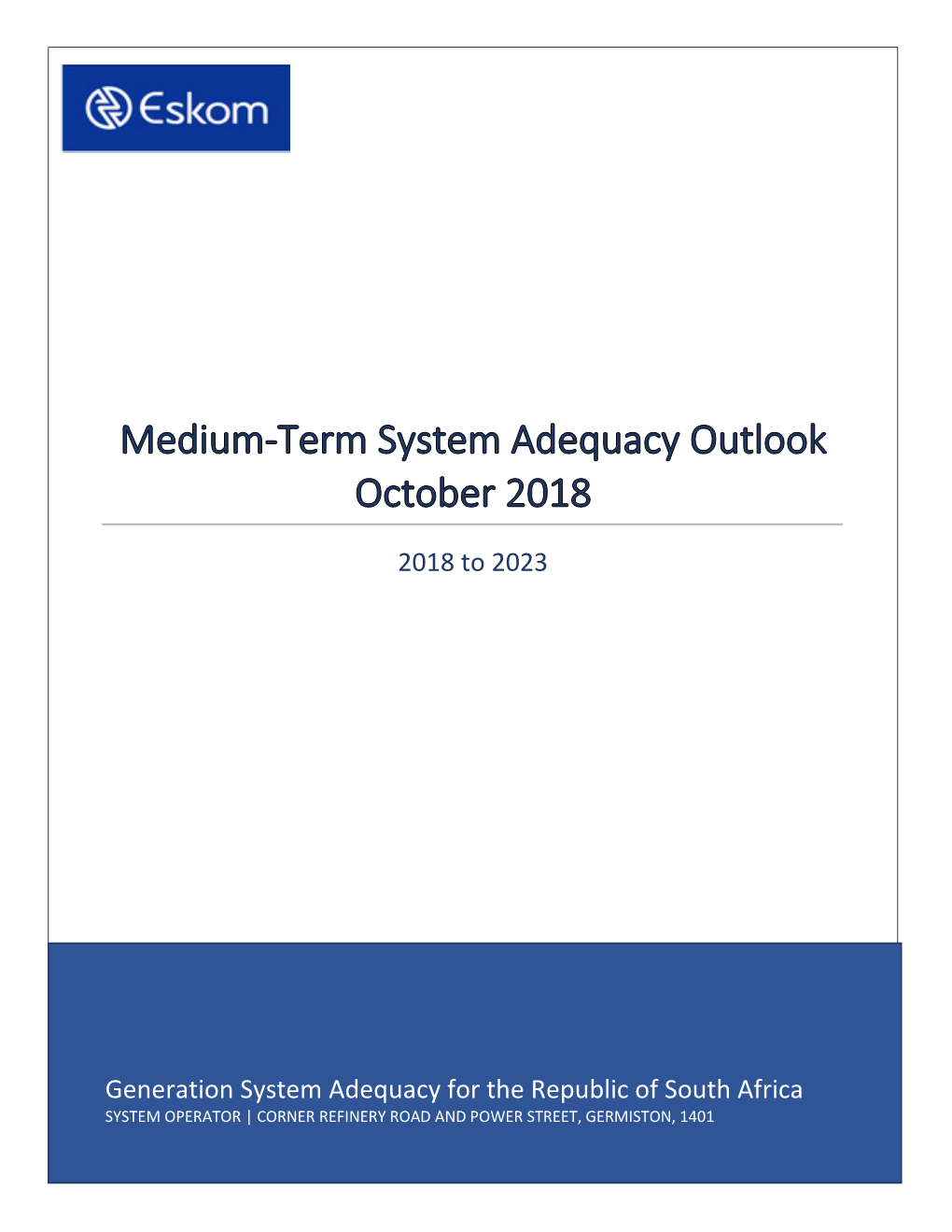 Medium-Term System Adequacy Outlook October 2018