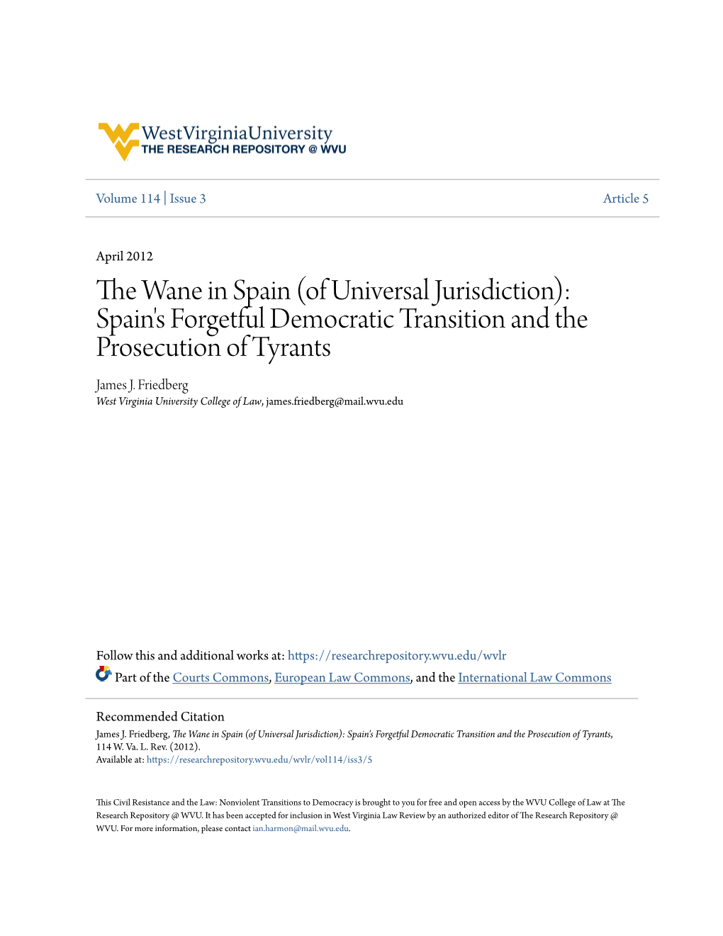 Of Universal Jurisdiction): Spain's Forgetful Democratic Transition and the Prosecution of Tyrants James J