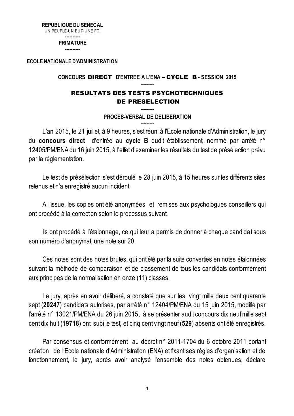 L'an 2015, Le 21 Juillet, À 9 Heures, S'est Réuni À L'ecole Nationale D