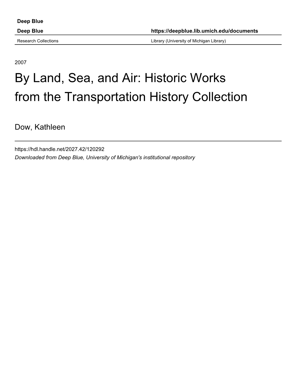 By Land, Sea, and Air: Historic Works from the Transportation History Collection