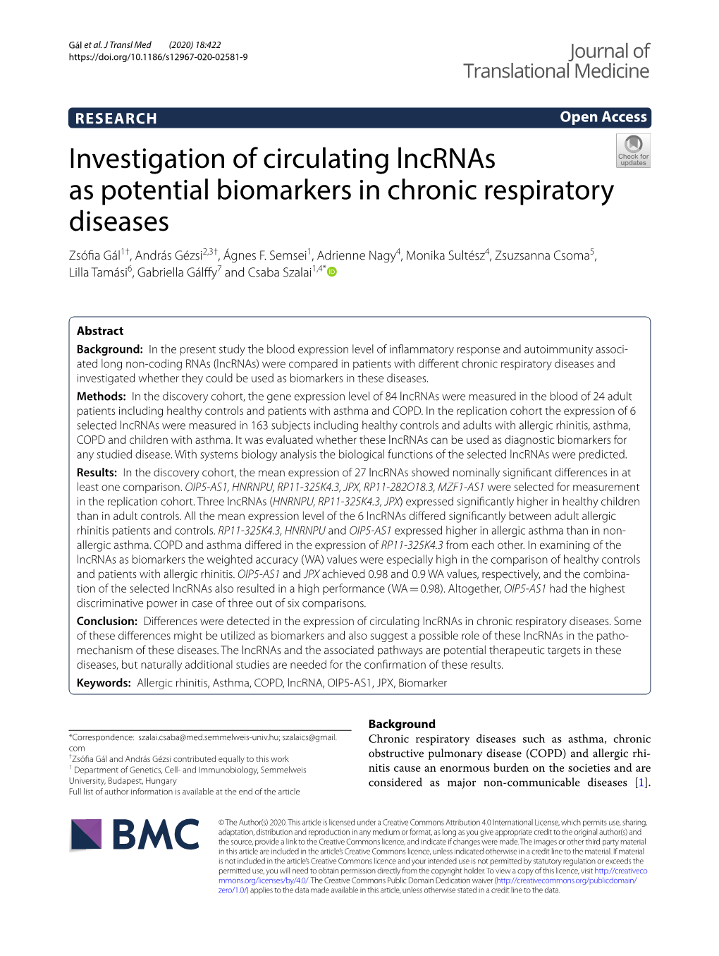 Investigation of Circulating Lncrnas As Potential Biomarkers in Chronic Respiratory Diseases Zsófa Gál1†, András Gézsi2,3†, Ágnes F