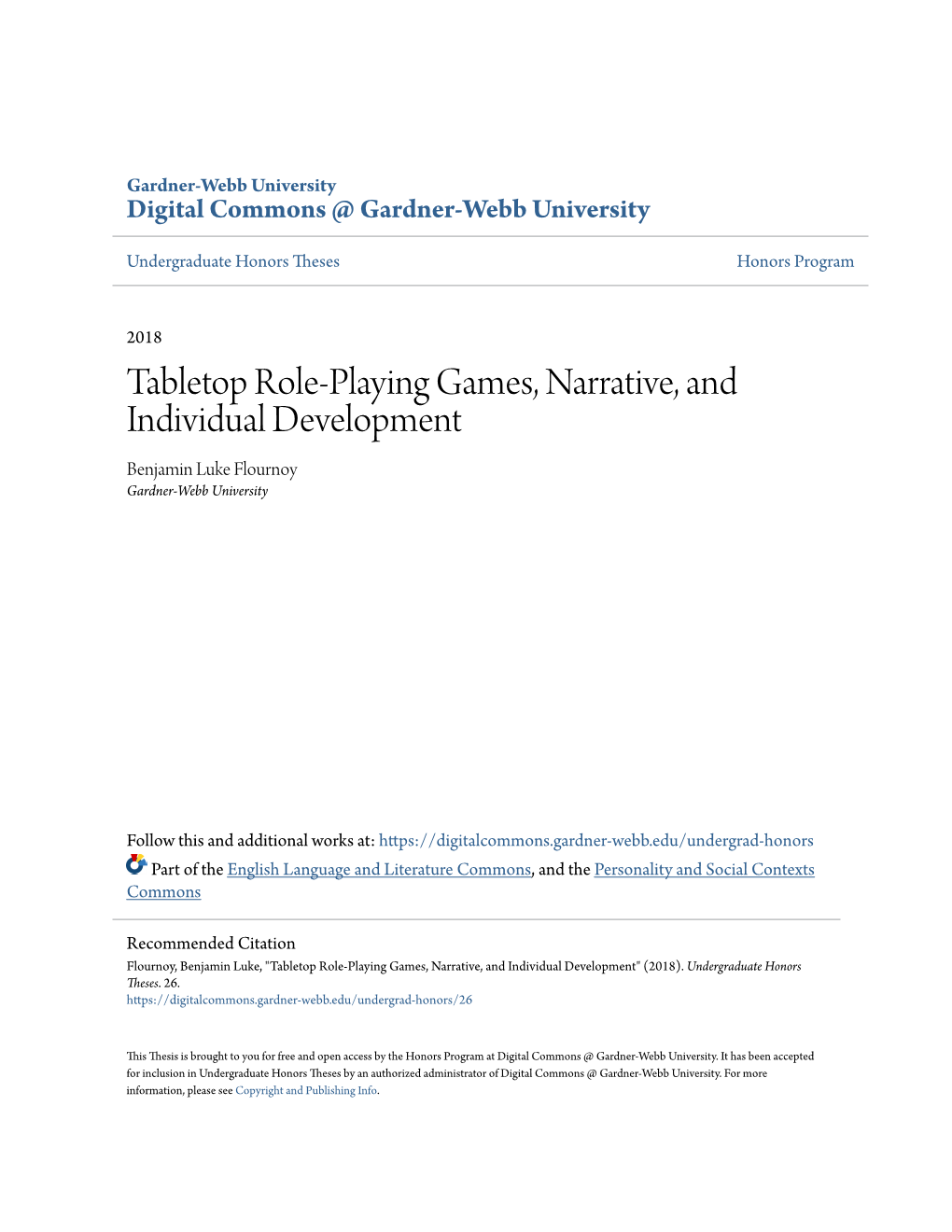 Tabletop Role-Playing Games, Narrative, and Individual Development Benjamin Luke Flournoy Gardner-Webb University