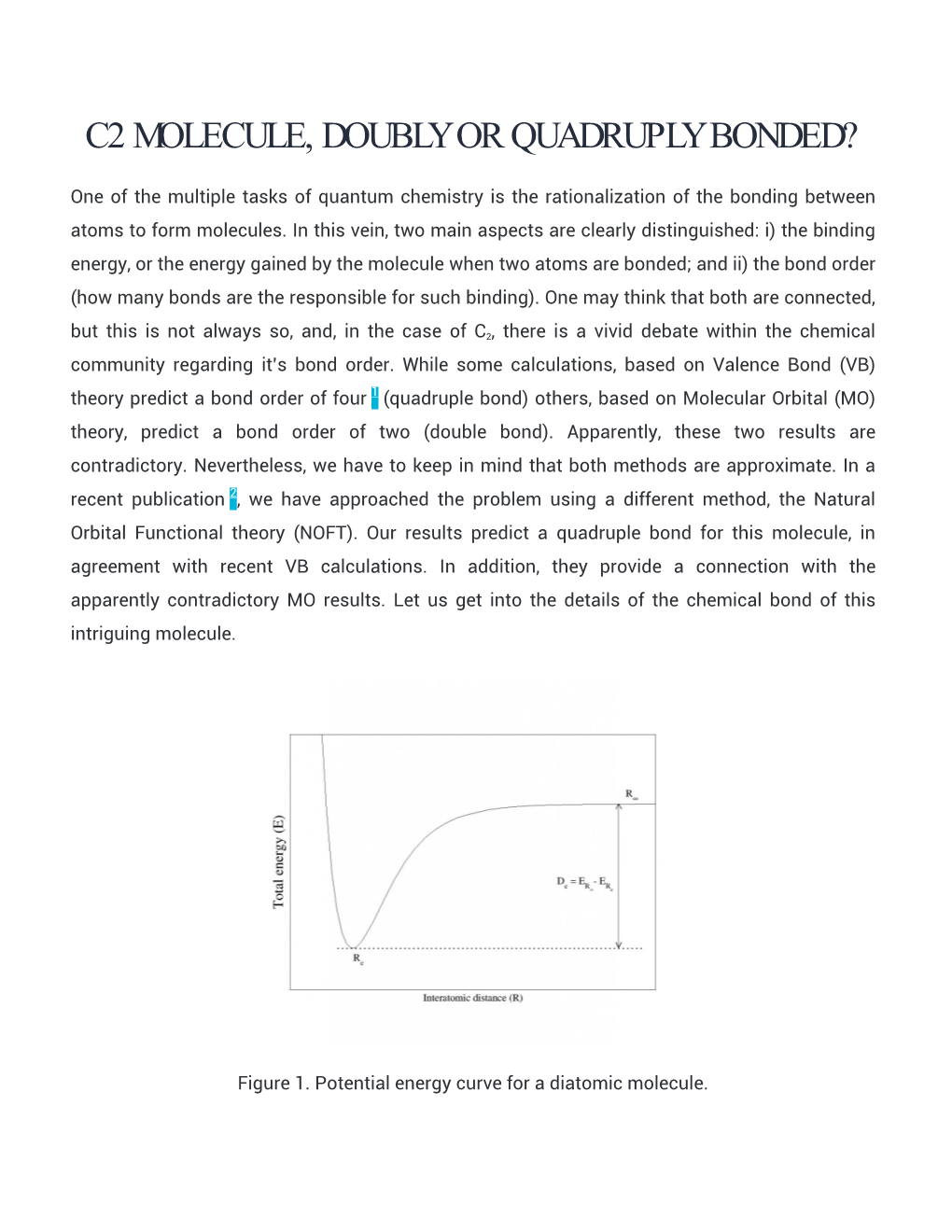 C2 Molecule, Doubly Or Quadruply Bonded?