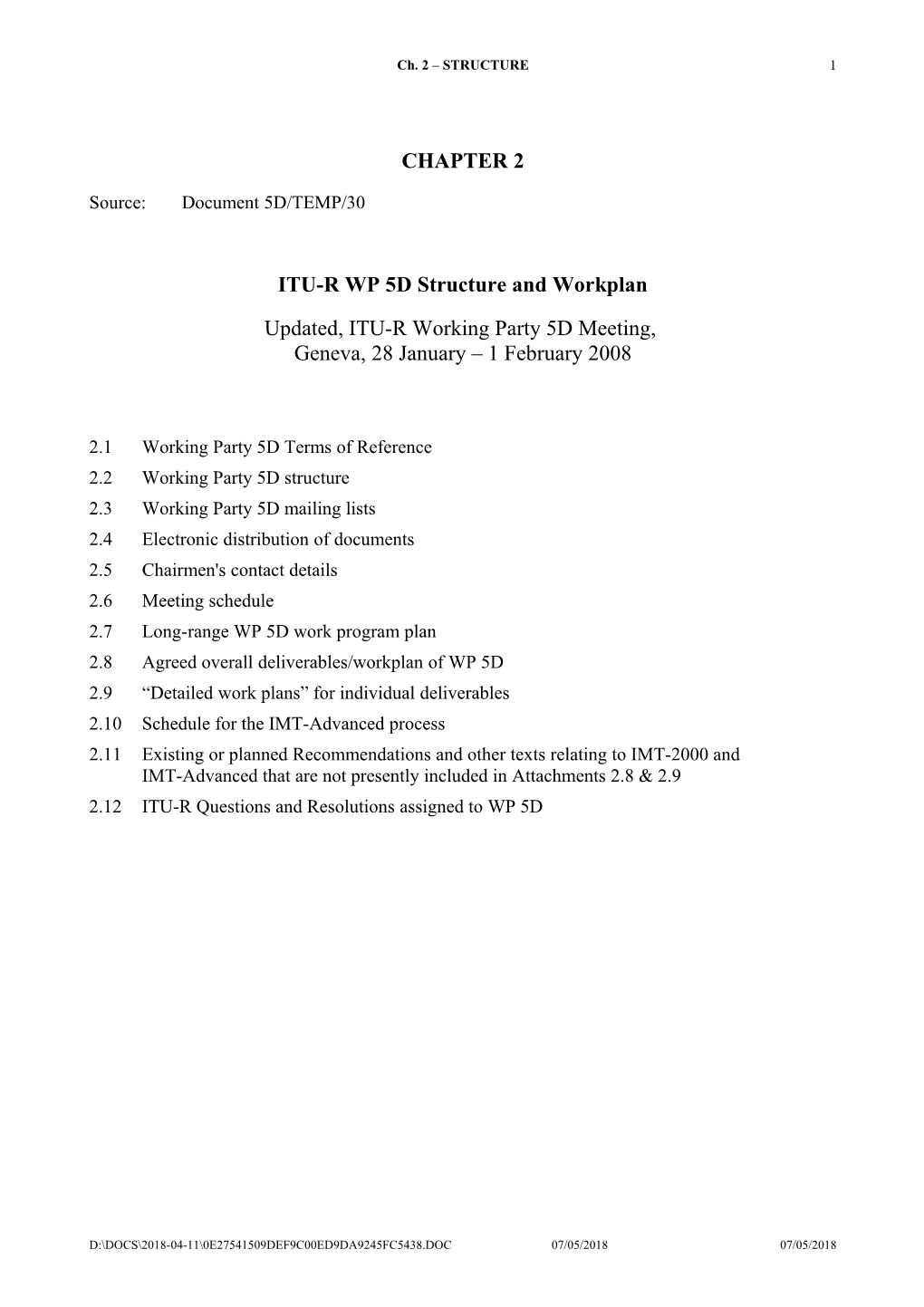 ITU-R WP 5D Structure and Workplan