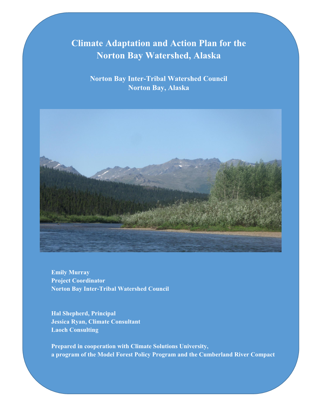 Climate Adaptation and Action Plan for the Norton Bay Watershed, Alaska