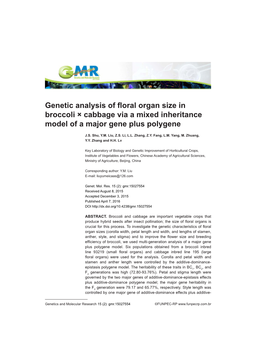 Genetic Analysis of Floral Organ Size in Broccoli × Cabbage Via a Mixed Inheritance Model of a Major Gene Plus Polygene