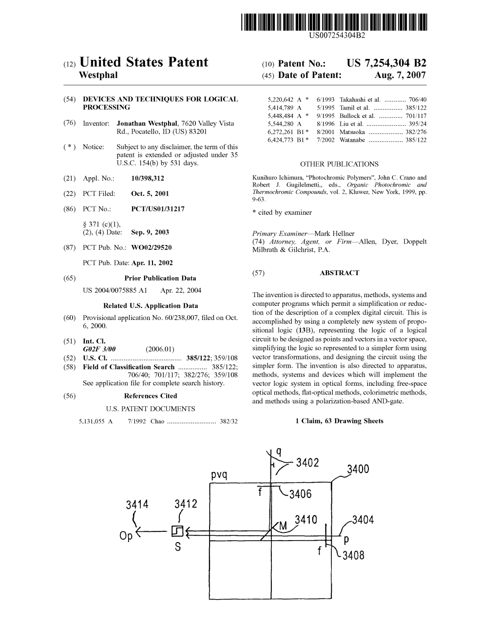 United States Patent (10) Patent No.: US 7.254,304 B2 Westphal (45) Date of Patent: Aug