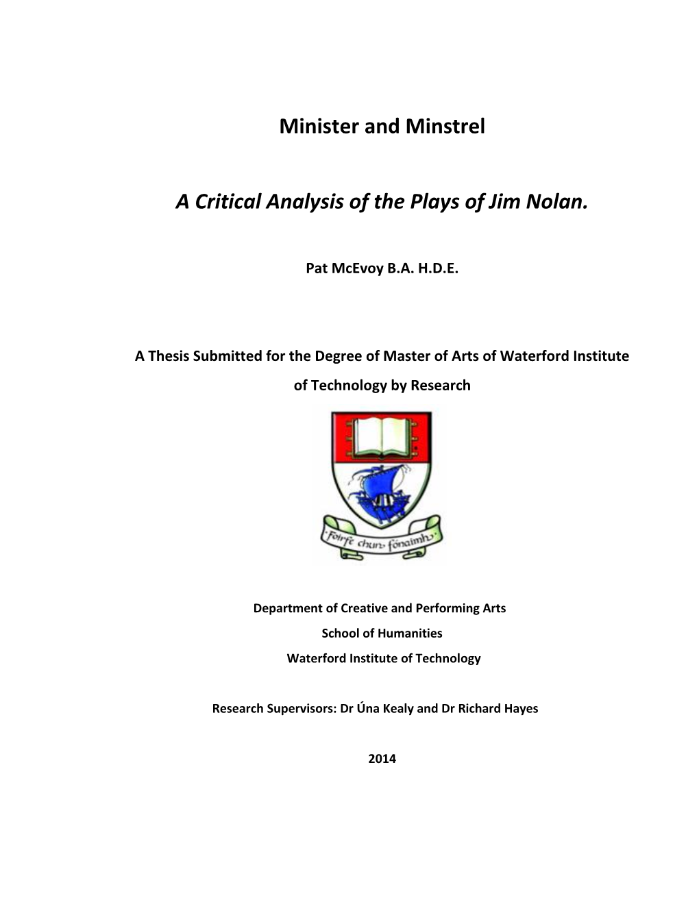 Minister and Minstrel : a Critical Analysis of the Plays of Jim Nolan