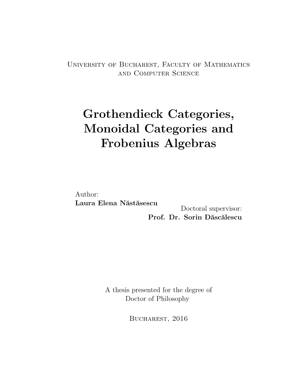 Grothendieck Categories, Monoidal Categories and Frobenius Algebras