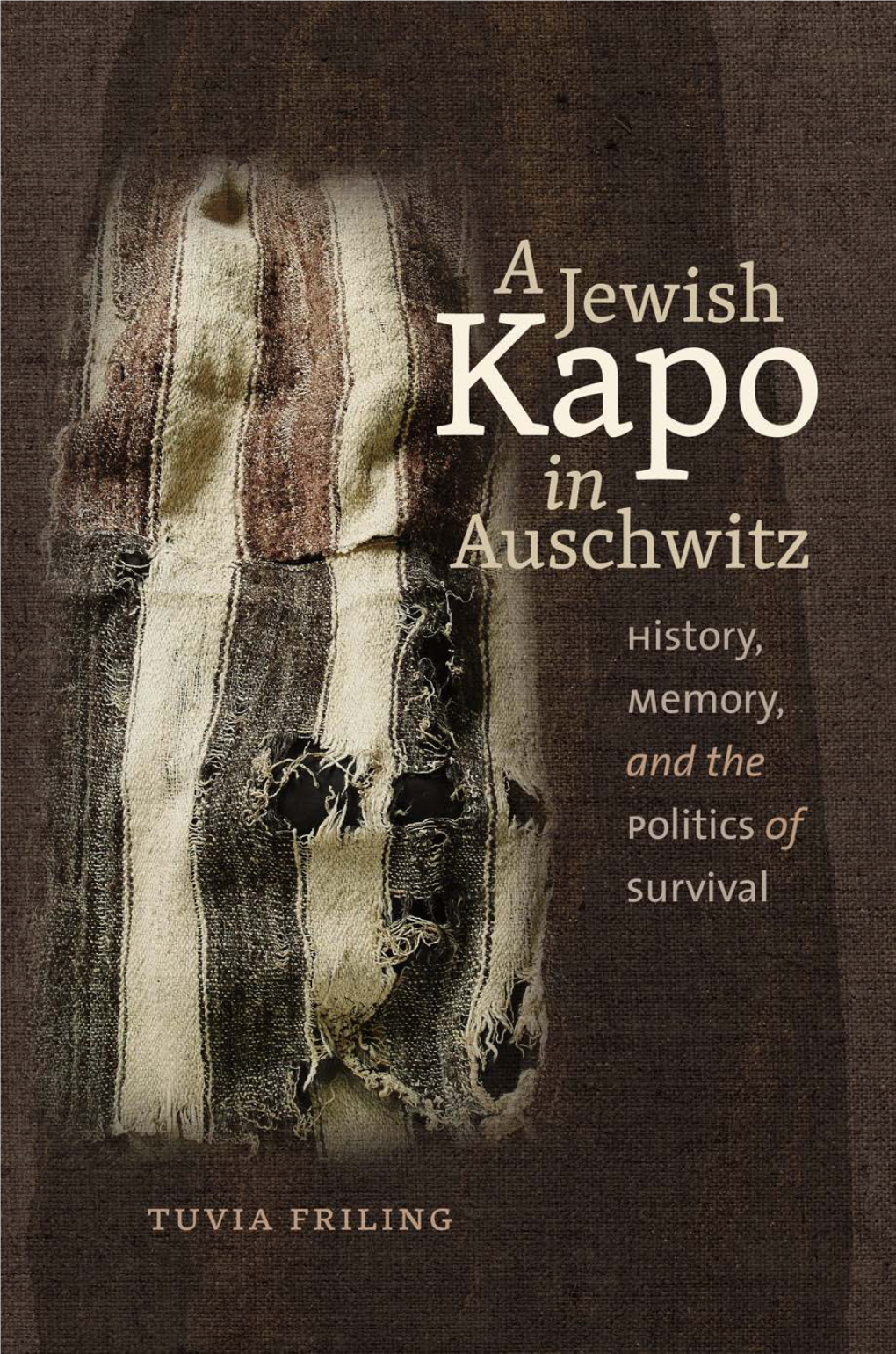 A Jewish Kapo in Auschwitz