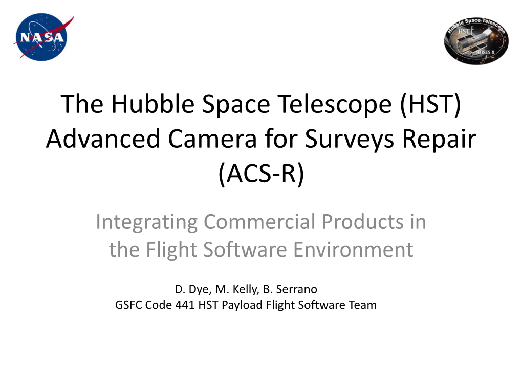 HST) Advanced Camera for Surveys Repair (ACS-R) Integrating Commercial Products in the Flight Software Environment