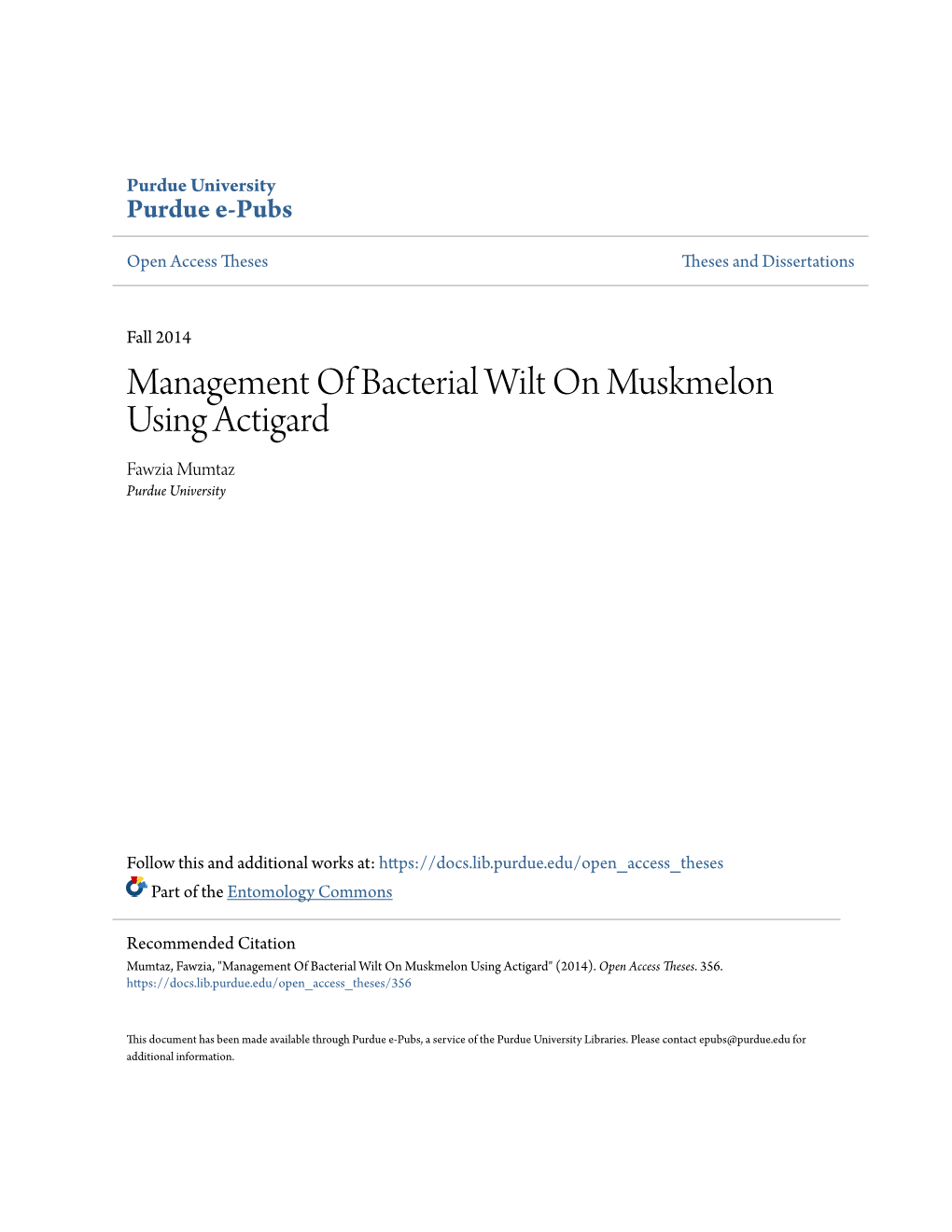 Management of Bacterial Wilt on Muskmelon Using Actigard Fawzia Mumtaz Purdue University