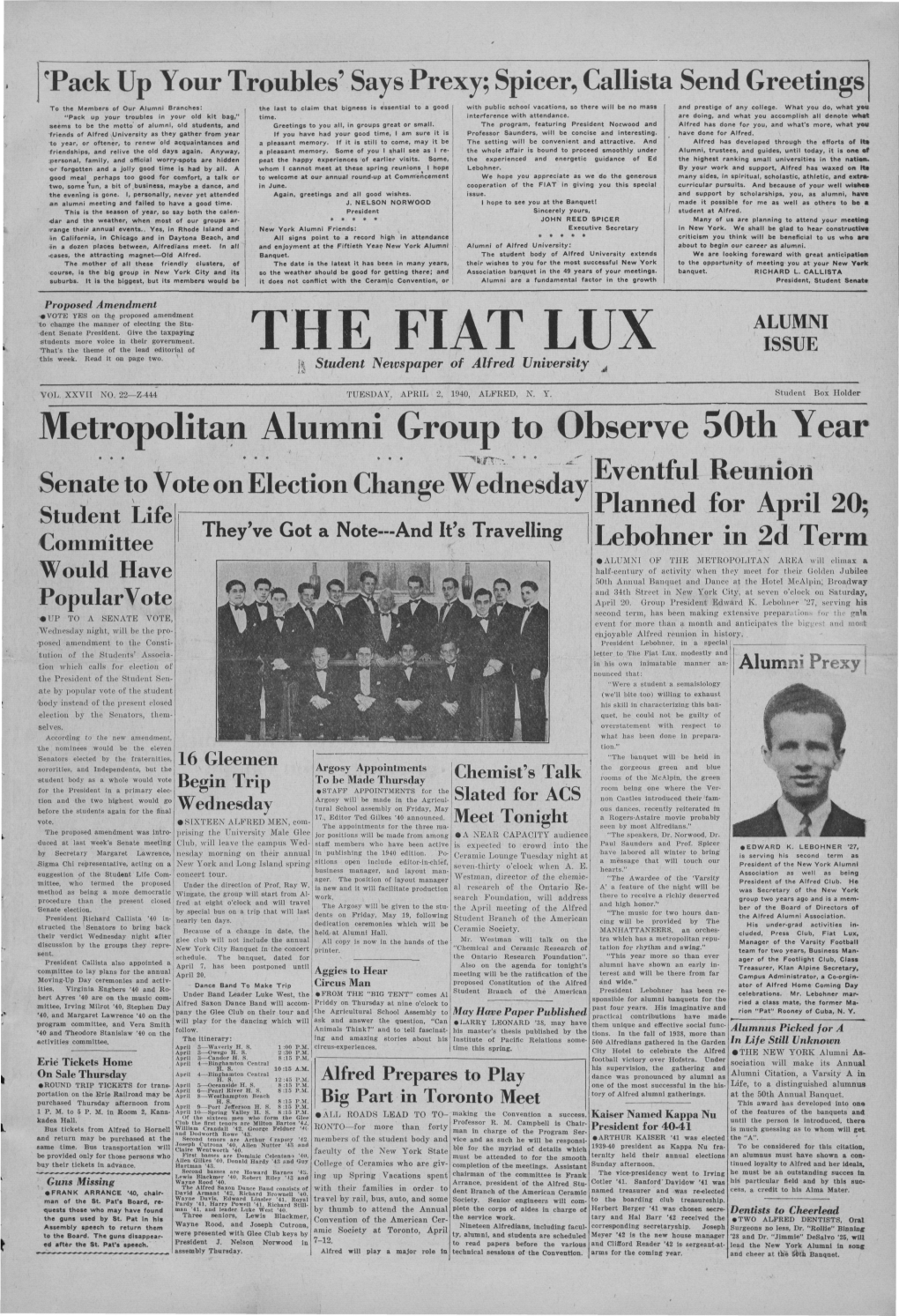 Metropolitan Alumni Group to Observe 50Th Year Senate to Vote on Election Change Wednesday Eventful Reunion Planned for April 20; Student Life ,