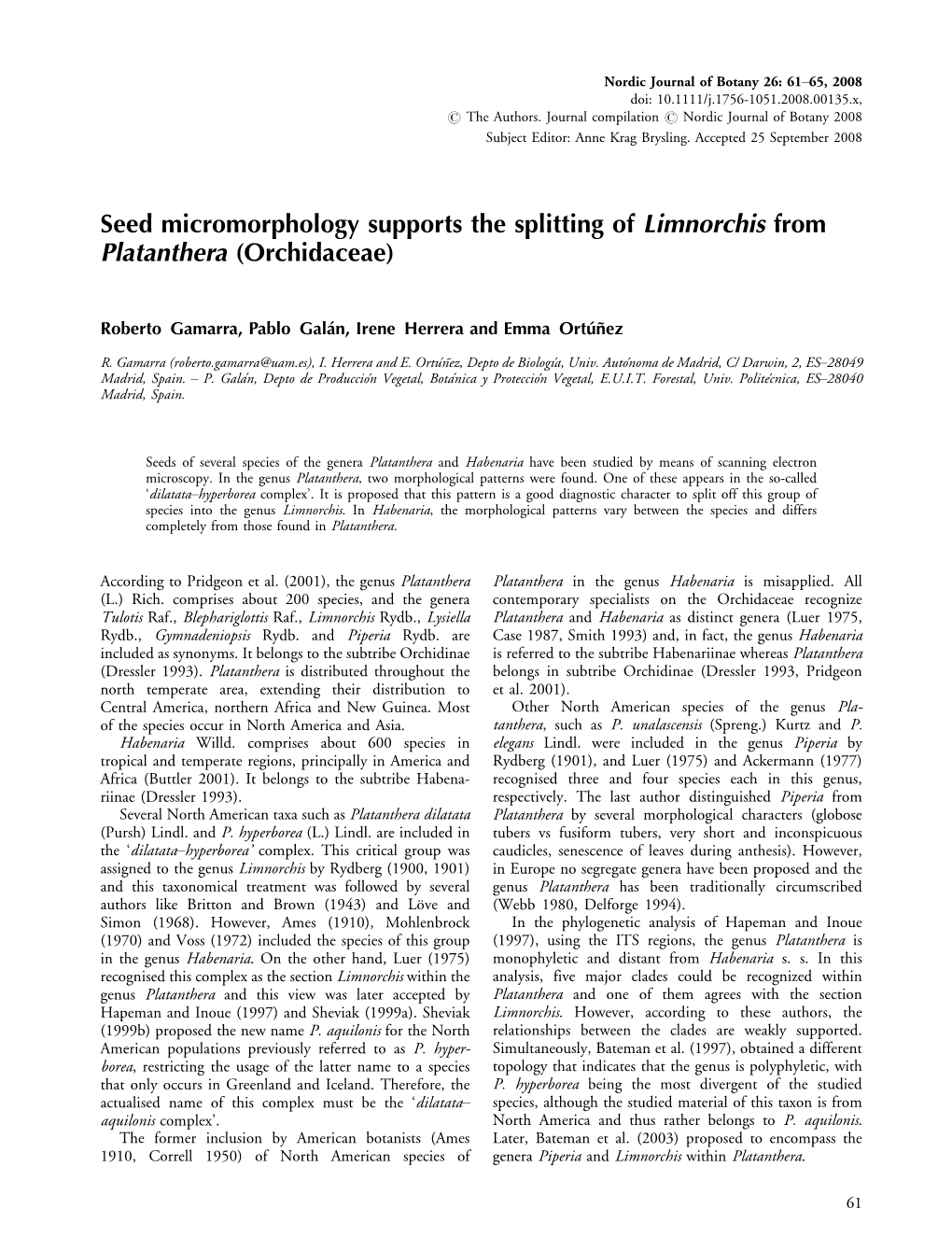 Seed Micromorphology Supports the Splitting of Limnorchis from Platanthera (Orchidaceae)