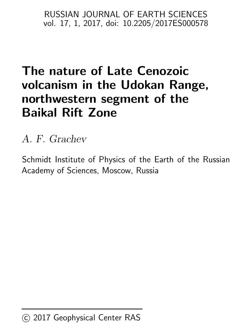 The Nature of Late Cenozoic Volcanism in the Udokan Range, Northwestern Segment of the Baikal Rift Zone