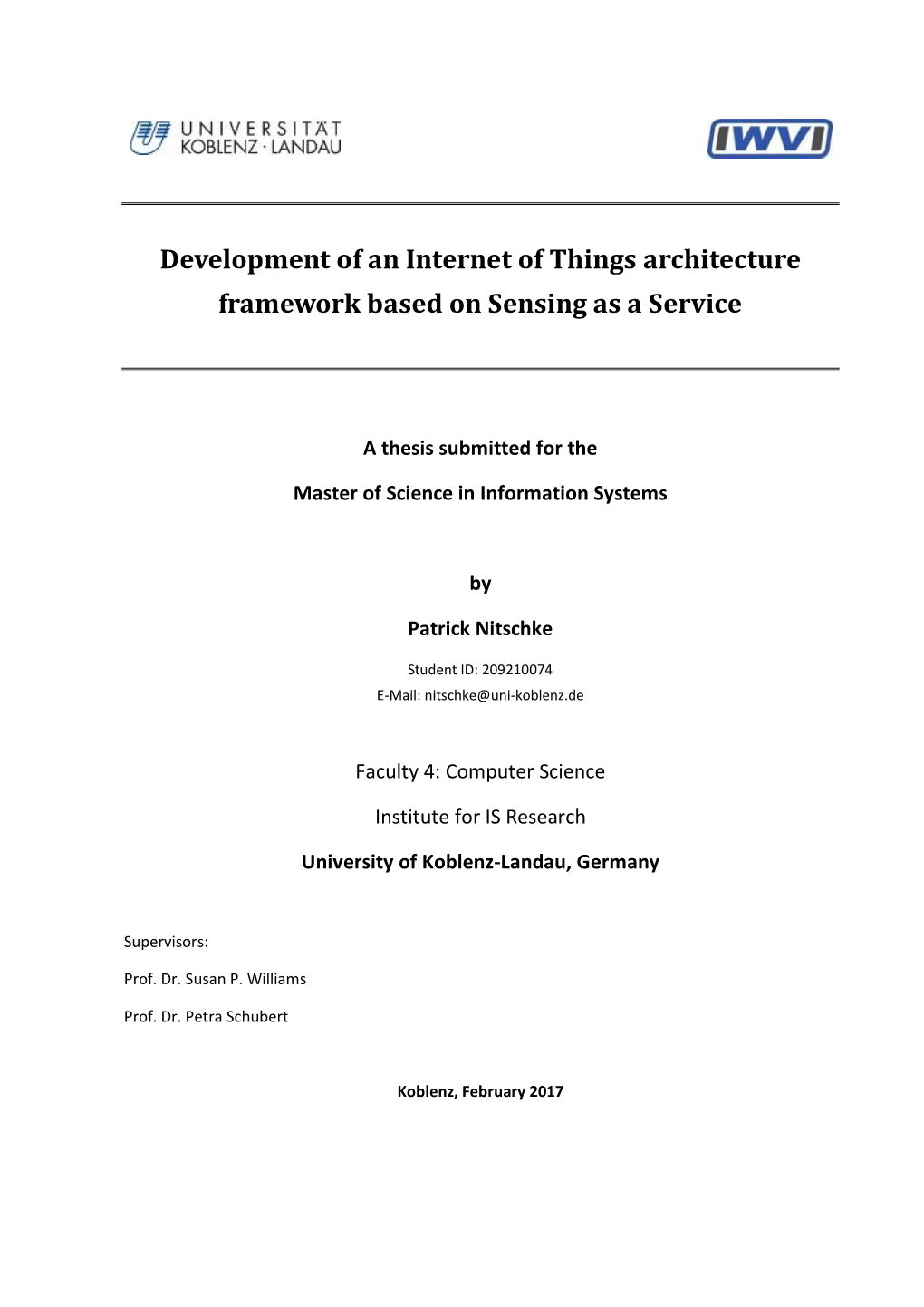 Development of an Internet of Things Architecture Framework Based on Sensing As a Service