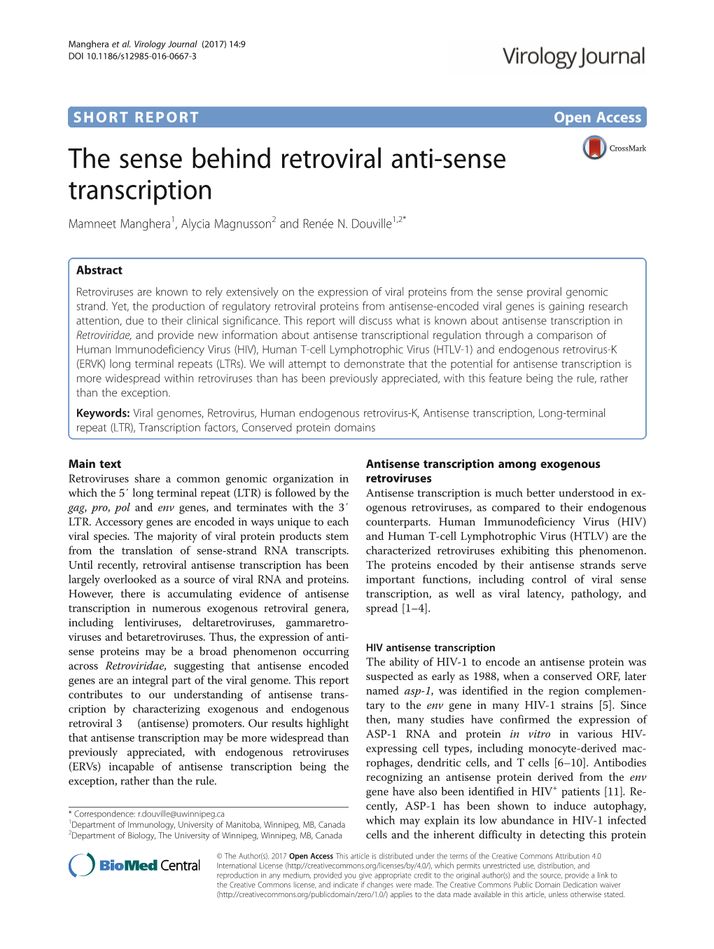 The Sense Behind Retroviral Anti-Sense Transcription Mamneet Manghera1, Alycia Magnusson2 and Renée N